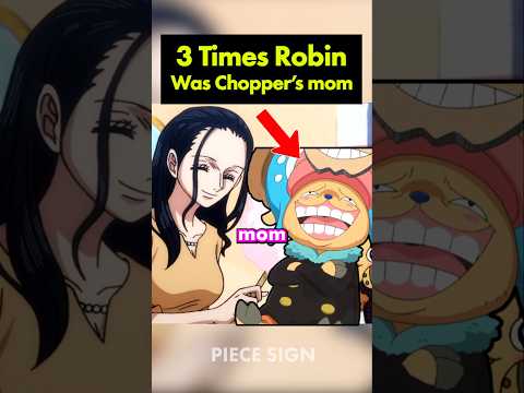 3 moments that proved Robin is Chopper's mom
