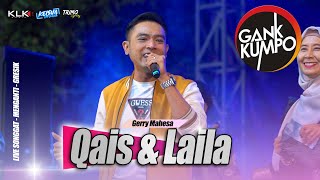 Download lagu Nostalgia !! QAIS & LAILA - Gerry Mahesa GANK KUMPO Live Songgat #Klkaudio mp3 Download lagu Nostalgia !! QAIS & LAILA - Gerry Mahesa GANK KUMPO Live Songgat #Klkaudio mp3