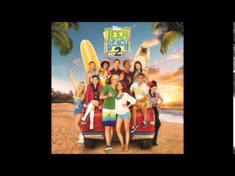 Teen Beach 2 - Best Summer Ever