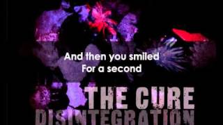 The Cure - Plainsong (w/ lyrics)