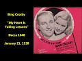 Bing Crosby "My Heart Is Taking Lessons" on Decca 1648 (1938)