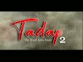 Tadap 2 New Hindi Music Video Song Trailer Glimpse This Is Tragic ️ Song