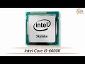 Процессор INTEL Core i5-6600K BX80662I56600K - видео