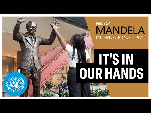  Nelson Mandela Day - It's in our hands