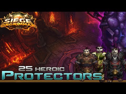 The Fallen Protectors 25 Man Heroic Siege of Orgrimmar