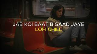 Jab Koi Baat - DJ Chetas | Ft : Atif Aslam &amp; Shirley Setia | LOFI 2024