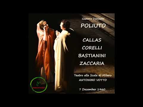 Maria Callas & Franco Corelli in Poliuto Duet (Excellent Sound)