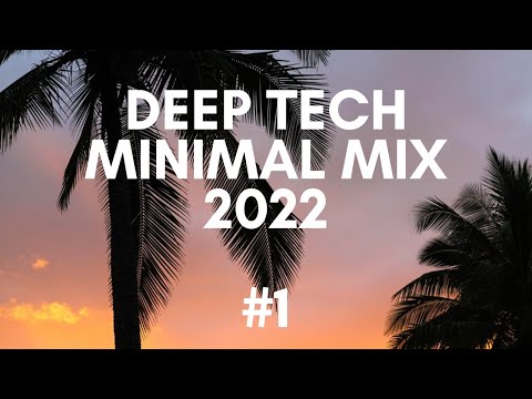 🌴 Deep Tech / Minimal House Mix 2022 🦈 #1 / (DJOKO, Rossi, Stussko, Robbie Doherty.. ) 🎧