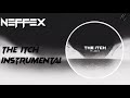 NEFFEX - The Itch  (Instrumental)
