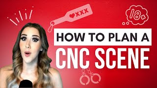 How to prepare for a CNC scene as a Dominant... | Ms. Elle X