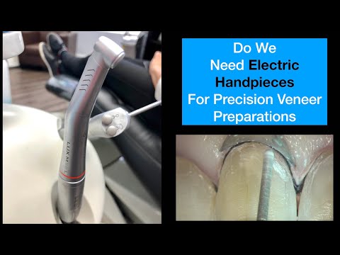 Porcelain Veneer Preparations. How critical are electric handpieces for precision preparations?