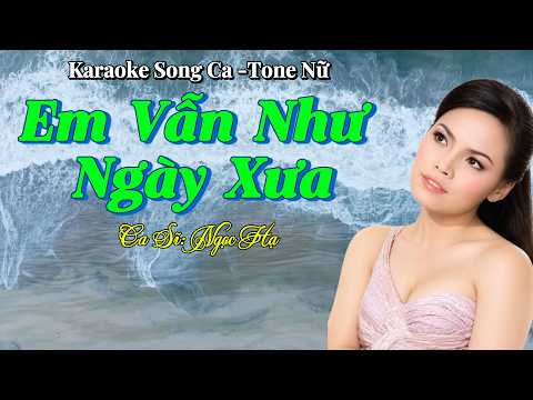 236. Em Vẫn Như Ngày Xưa