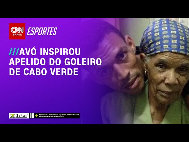 Vozinha: conheça a avó que inspirou apelido do goleiro herói de Cabo Verde | LIVE CNN