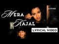 Mera Kajal Official Lyric Video Falguni Pathak Yeh Kisne Jadoo Kiya