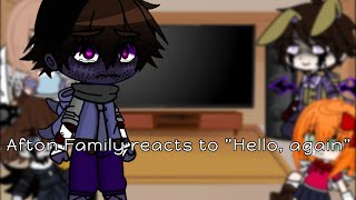 Afton Family reacts to Hello, again [SB Animation]