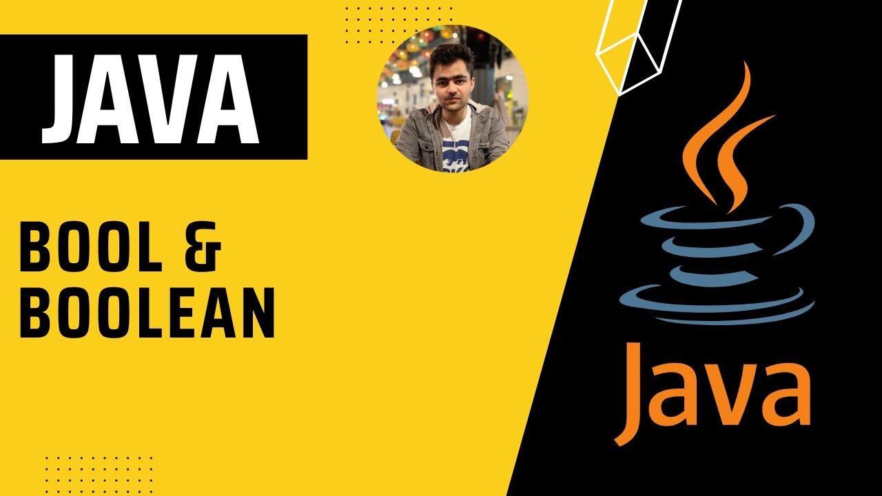 Booleans in Java | Complete Java Tutorial Series
