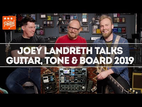 Joey Landreth Talks Guitars, Current Tones & Pedalboard – That Pedal Show