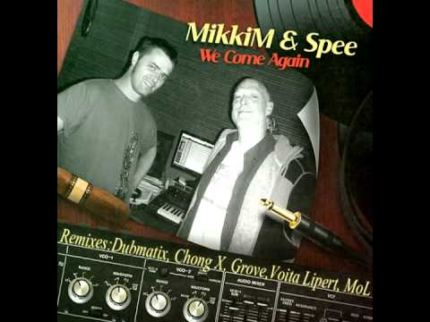 MikkiM & Spee - We Come Again