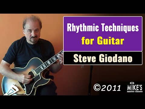 Steve Giordano (Jazz Guitar Class) - Rhythmic Techniques