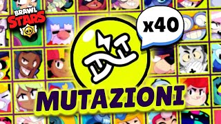 PROVIAMO TUTTE le 40 MUTAZIONI di BRAWL STARS!