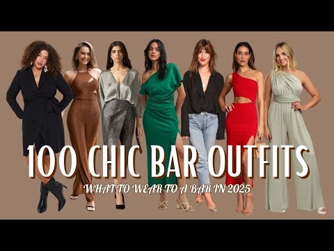 100 Chic Bar Outfit Ideas for Women: What to Wear to a Bar in 2025? Outfit Ideas for Nightclub.