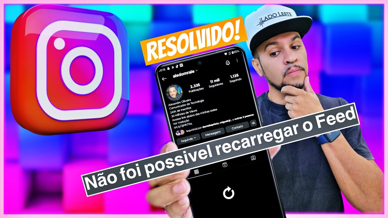INSTAGRAM NÃO CARREGA O FEED E STORY - Veja como RESOLVER