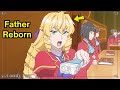 This 52 Year Old Dad Got REINCARNATED AS THE VILLAINESS Anime Recap Documentary