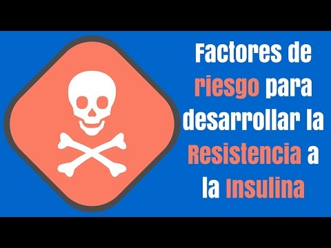 Factores de riesgo que nos pueden hacer desarrollar resistencia a la insulina