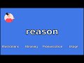 REASON - Meaning and Pronunciation