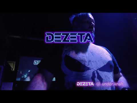 DEZETA @ Under Sessions - Under Kraft - 30/03/2024