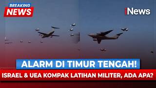Download lagu NGERI! Israel dan UEA Latihan Militer Gabungan, Kekuatan Baru Timur Tengah Terbentuk? mp3