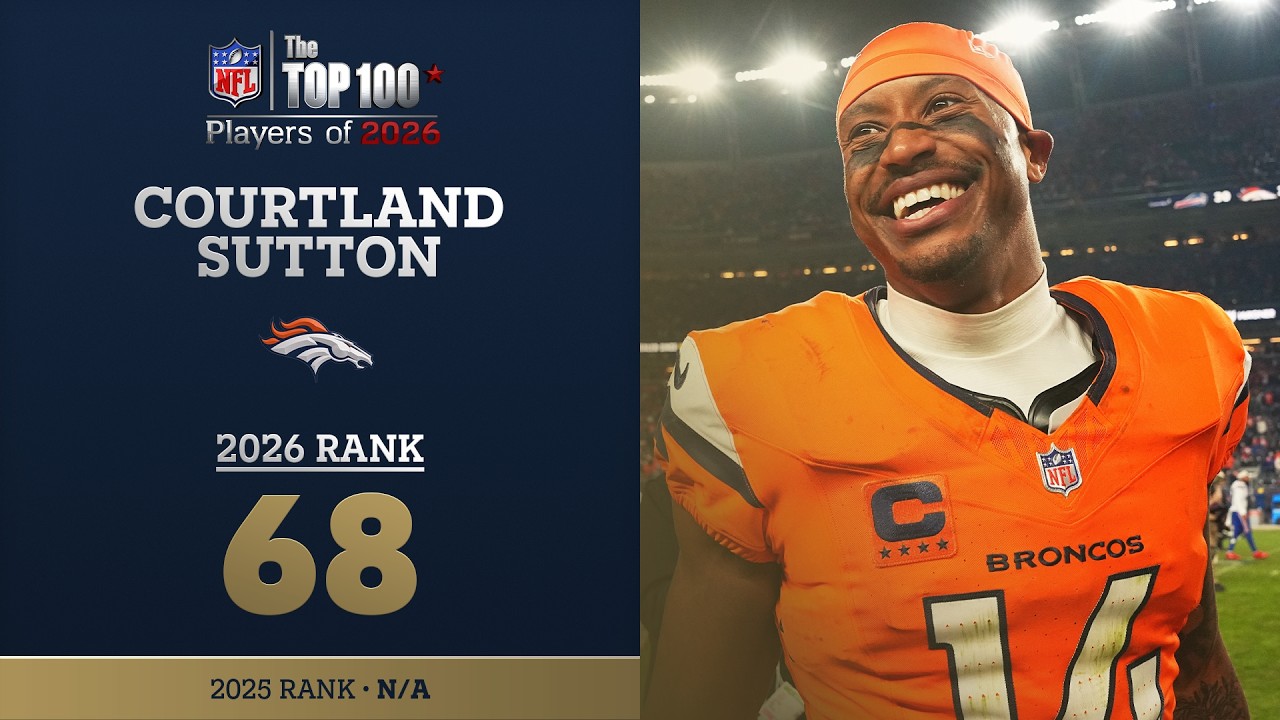 68: Courtland Sutton (DB, Broncos) | Top 100 Players of 2026