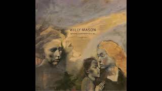 So Long - Willy Mason - From the 2004 Album - 'Where The Humans Eat'