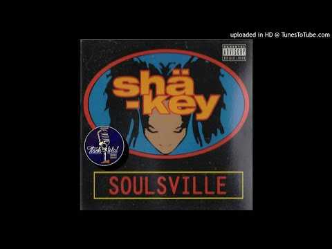 Sha-Key - (1994) Soulsville