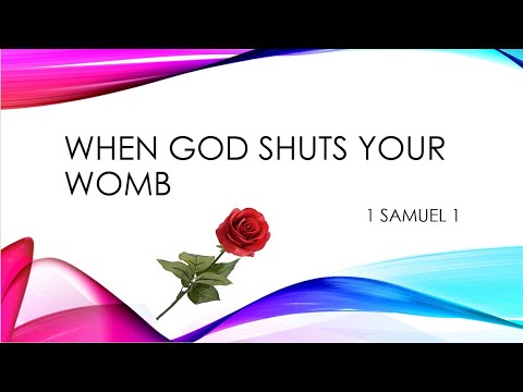 “When GOD Shuts Your Womb” 0509