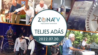Zóna TV – TELJES ADÁS – 2022.07.20.
