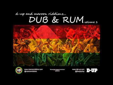 DUB & RUM VOL 1 - Maroon Riddimz / DJ D-Up - BEST OF REGGAE MIX 2016