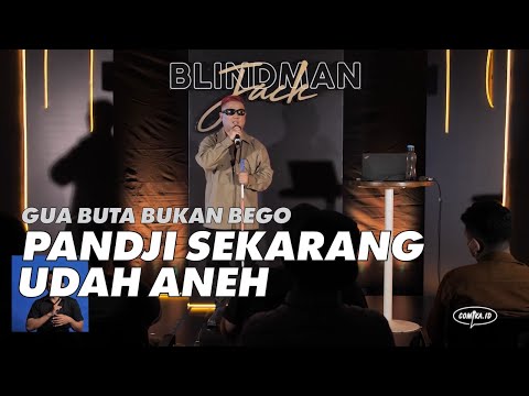 Pandji Sekarang Udah Aneh (Digital Download Gue Buta Bukan Bego Oleh Blindman Jack)