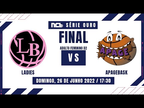 LADIES BASQUETE X APAGEBASK - FINAIS NCB ADF D2 SÉRIE OURO 2022.1