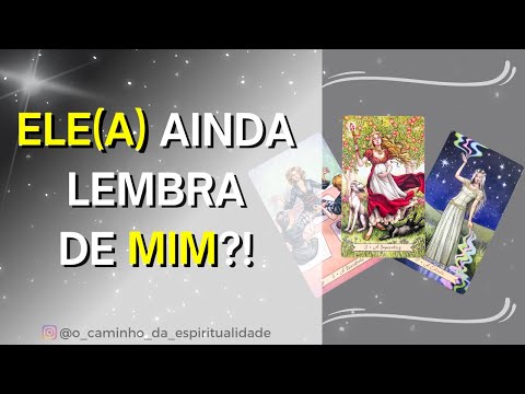 ELE(A) AINDA LEMBRA DE MIM?! #tarotonline #tarot #tarotdoamor
