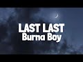Burna Boy - Last Last (Lyrics)