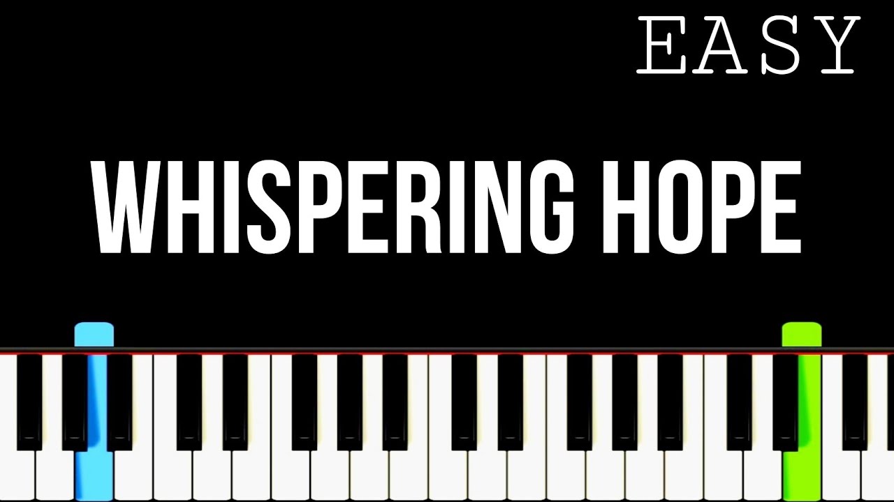 Whispering Hope | Easy Piano Tutorial by PIANO NOTES