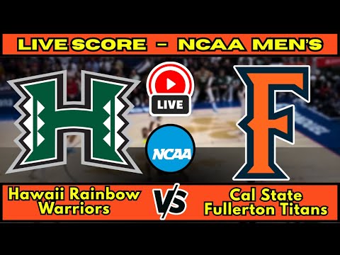 🔴 Hawaii Rainbow Warriors vs Cal State Fullerton Titans NCAA Men’s Basketbal Live Score Update Dec 6