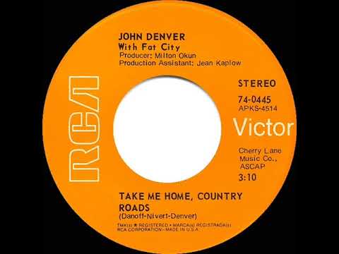 1971 HITS ARCHIVE: Take Me Home, Country Roads - John Denver (a #1 record--stereo 45)