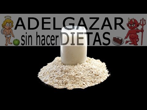 LECHE DE AVENA CASERA # ADELGAZAR SIN HACER DIETAS