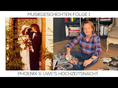 UWE BUSSE's Musikgeschichten S1/EP1: Phoenix & Uwe's Hochzeitsnacht
