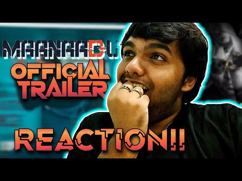 Maanaadu Official Trailer | REACTION!! | STR | Kalyani | Venkat Prabhu | Yuvan Shankar Raja