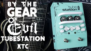 Video thumbnail for BY THE GEAR OF EVIL #1 | Tubestation 56inc XTC (PEDAL TEST) #fiftysix by Drowned