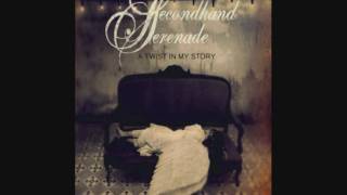 Secondhand Serenade - the last song ever