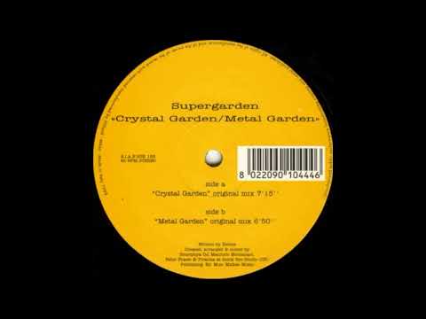 Supergarden - Metal Garden - (Original Mix) - 1999